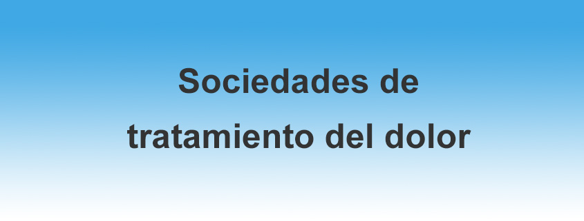 Sociedades de tratamiento del dolor