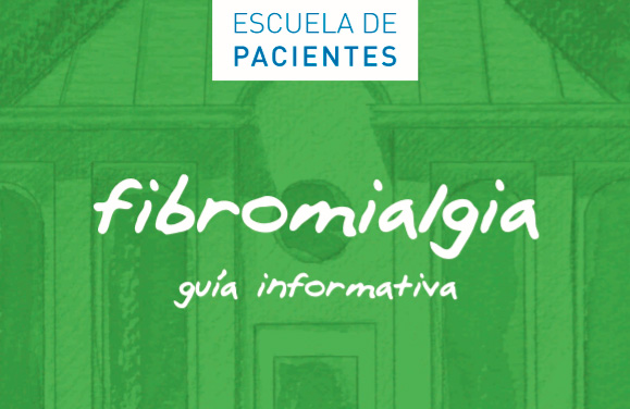 Fibromialgia. Guía informativa.