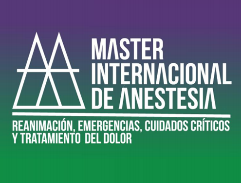 Máster Internacional de Anestesia, Reanimación, Emergencias, Cuidados Críticos y Tratamiento del Dolor