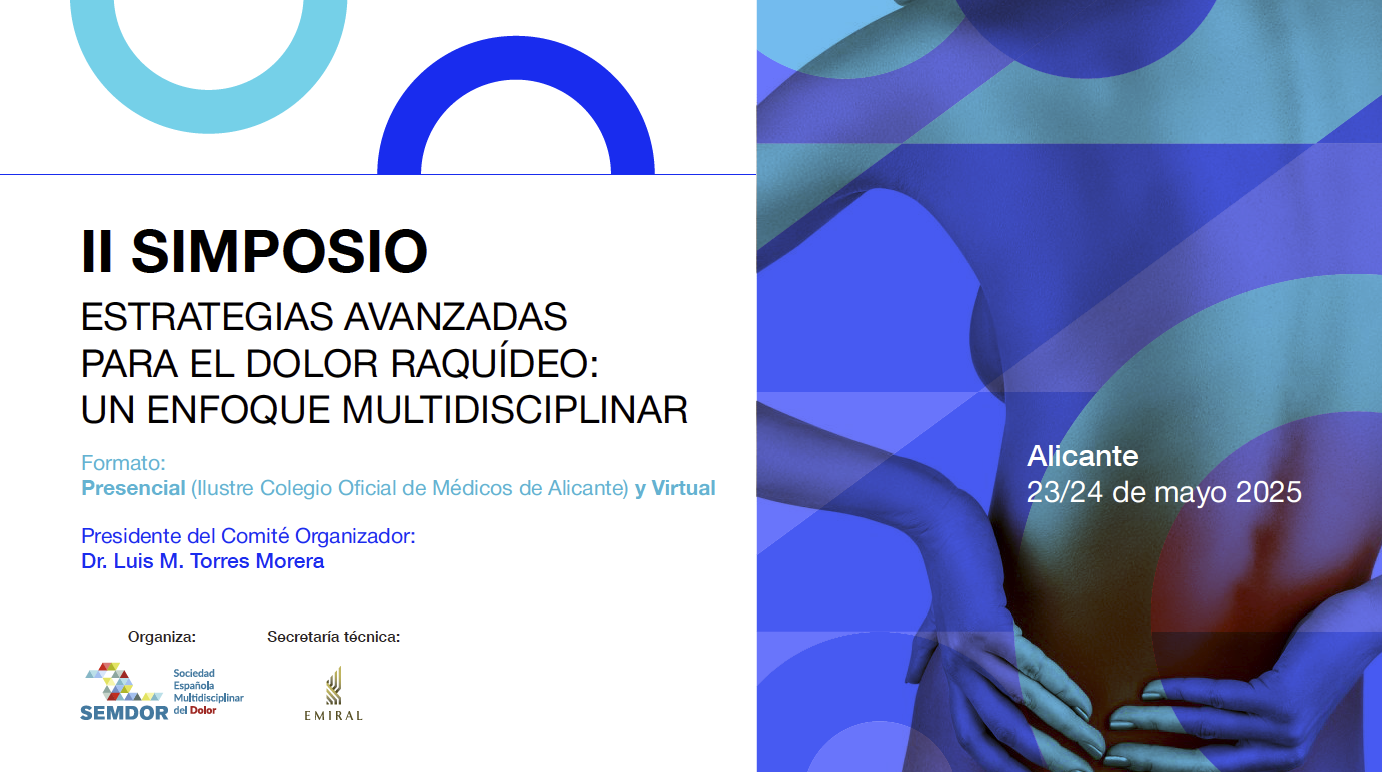 II Simposio en Estrategias Avanzadas para el Dolor Raquídeo: Un Enfoque Multidisciplinar